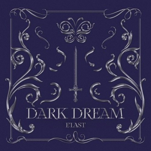 E&#039;LAST (엘라스트) - 1st Single Album : DARK DREAM