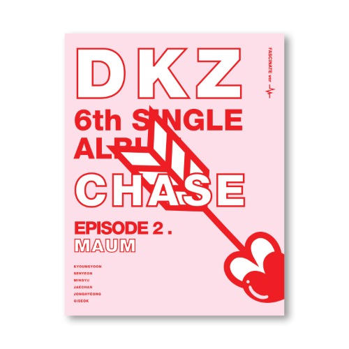DKZ - CHASE EPISODE 2. MAUM (6TH 싱글앨범) FASCINATE ver.