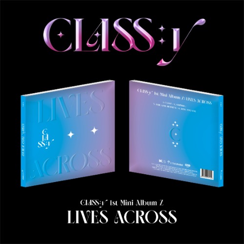 클라씨 (CLASS:y) - LIVES ACROSS (1ST 미니앨범 Z)