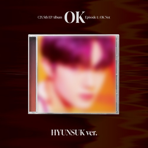 씨아이엑스 (CIX) - 5th EP Album [OK’ Episode 1 : OK Not][쥬얼반][현석]