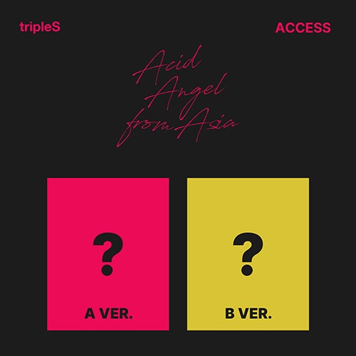 트리플에스 (tripleS) - Acid Angel from Asia [ACCESS] 2종 세트
