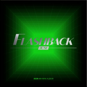 아이콘 (iKON) - FLASHBACK (4TH 미니앨범) DIGIPACK VER. [JU-NE VER.]