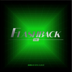 아이콘 (iKON) - FLASHBACK (4TH 미니앨범) DIGIPACK VER. [DK VER.]