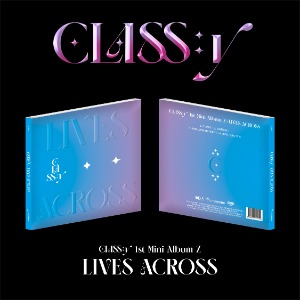 클라씨 (CLASS:y) - LIVES ACROSS (1ST 미니앨범 Z)