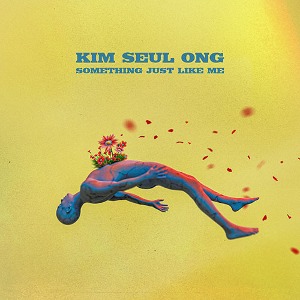 김슬옹 (KIM SEUL ONG) - EP [SOMETHING JUST LIKE ME]