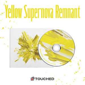 터치드(Touched) - Yellow Supernova Remnant