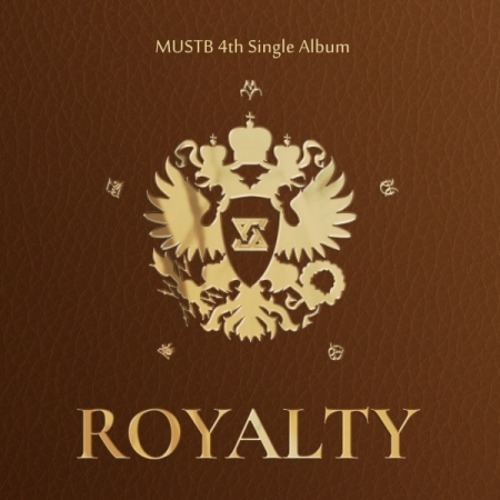 머스트비 (MustB) - ROYALTY (4TH 싱글앨범)