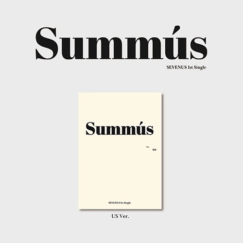 세븐어스 (SEVENUS) - 1st Single ALBUM [SUMMUS] (Us Ver.)