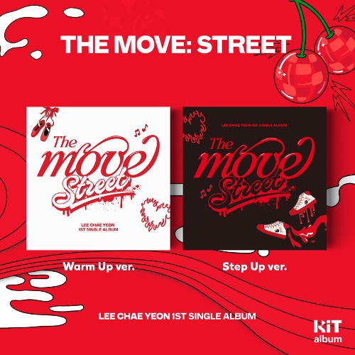 이채연 (LEE CHAEYEON) - 1st SINGLE ALBUM [The Move: Street] (Kit.ver/2종세트)