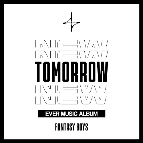 판타지보이즈 (FANTASY BOYS) - 1st MINI ALBUM [NEW TOMORROW] (EVER MUSIC ALBUM ver.)