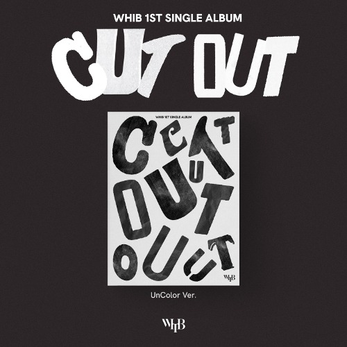 WHIB (휘브) - 1st Single Album [Cut-Out]  (unCOLOR Ver.)