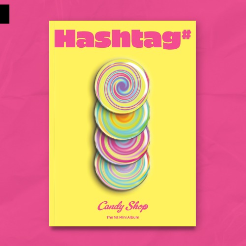 Candy Shop (캔디샵) - The 1st Mini Album [Hashtag#]