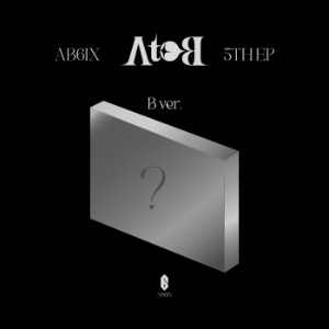 AB6IX (에이비식스) - AB6IX 5TH EP [A to B] [B Ver.]