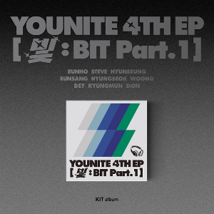 YOUNITE 4TH EP &#039;빛 : BIT Part.1&#039; (KiT ALBUM)