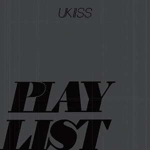 유키스 (U-Kiss) - MINI ALBUM [PLAY LIST] (B ver.)