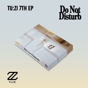 2Z (투지) - 7th EP : Do Not Disturb