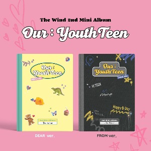 더윈드 (The Wind) 2nd Mini Album [Our : YouthTeen] (2종세트)