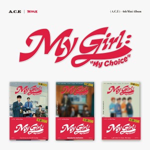 에이스 (A.C.E) - 미니6집 [My Girl : “My Choice” (POCA ALBUM)] [앨범3종 중 랜덤1종]