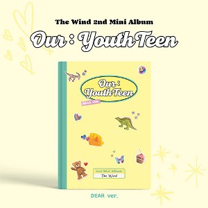 더윈드 (The Wind) 2nd Mini Album [Our : YouthTeen] (Dear Ver.)